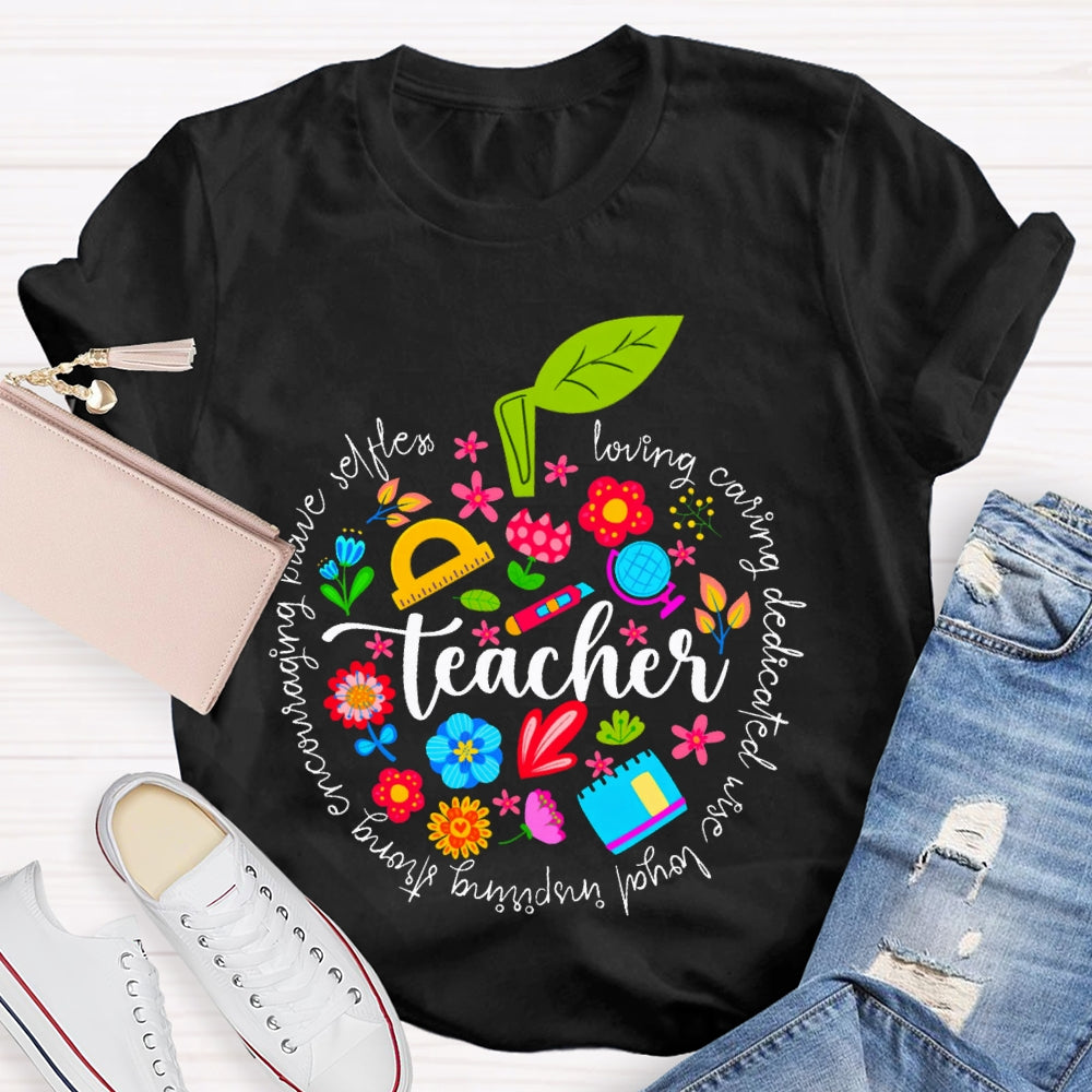Teacher Loving Caring Dedicated Wise Loyal Inspiring Strong T-shirt