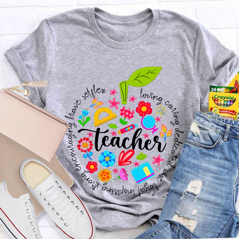 Teacher Loving Caring Dedicated Wise Loyal Inspiring Strong T-shirt