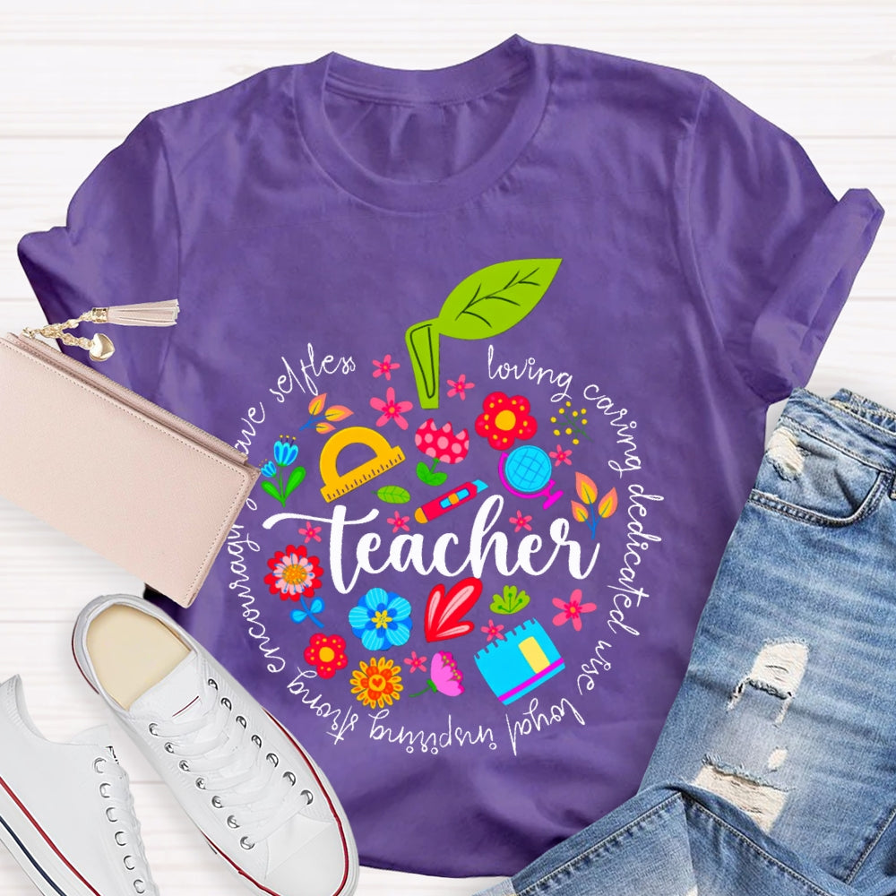 Teacher Loving Caring Dedicated Wise Loyal Inspiring Strong T-shirt