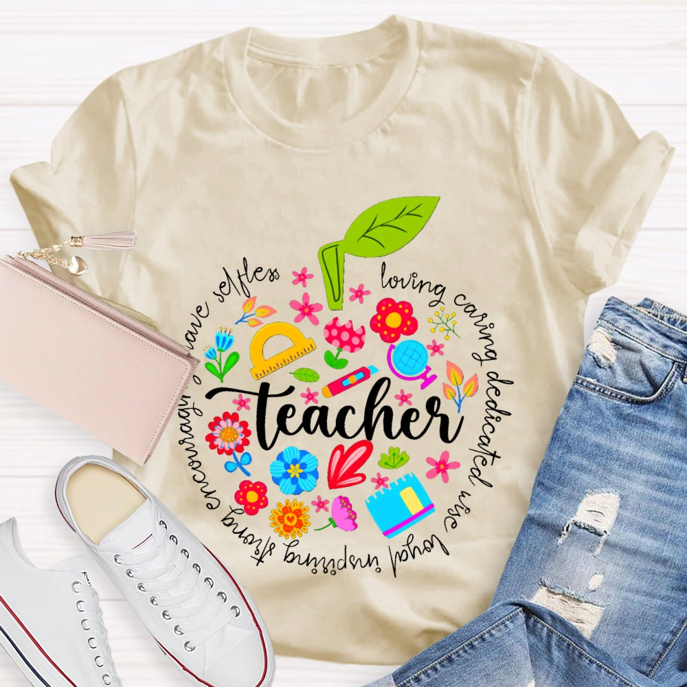 Teacher Loving Caring Dedicated Wise Loyal Inspiring Strong T-shirt
