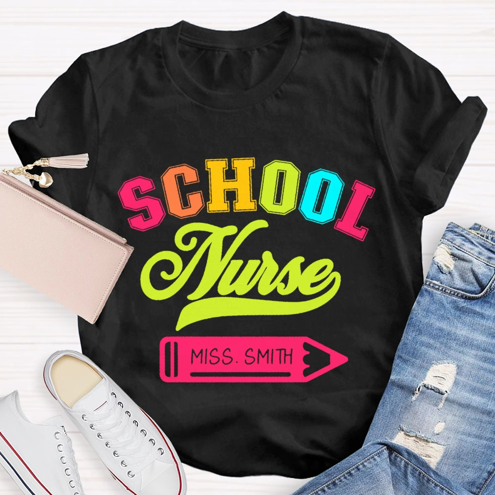 Personalized Name School Nurse Colorful Letter T-Shirt