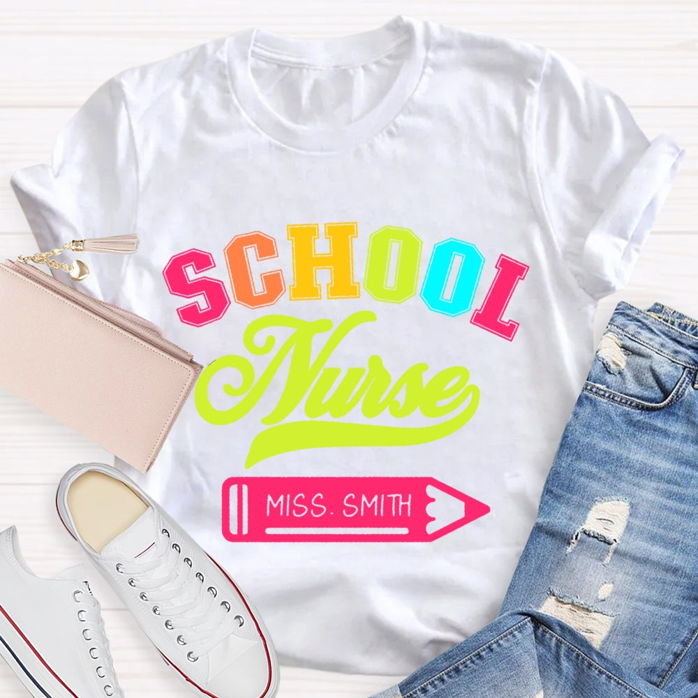 Personalized Name School Nurse Colorful Letter T-Shirt