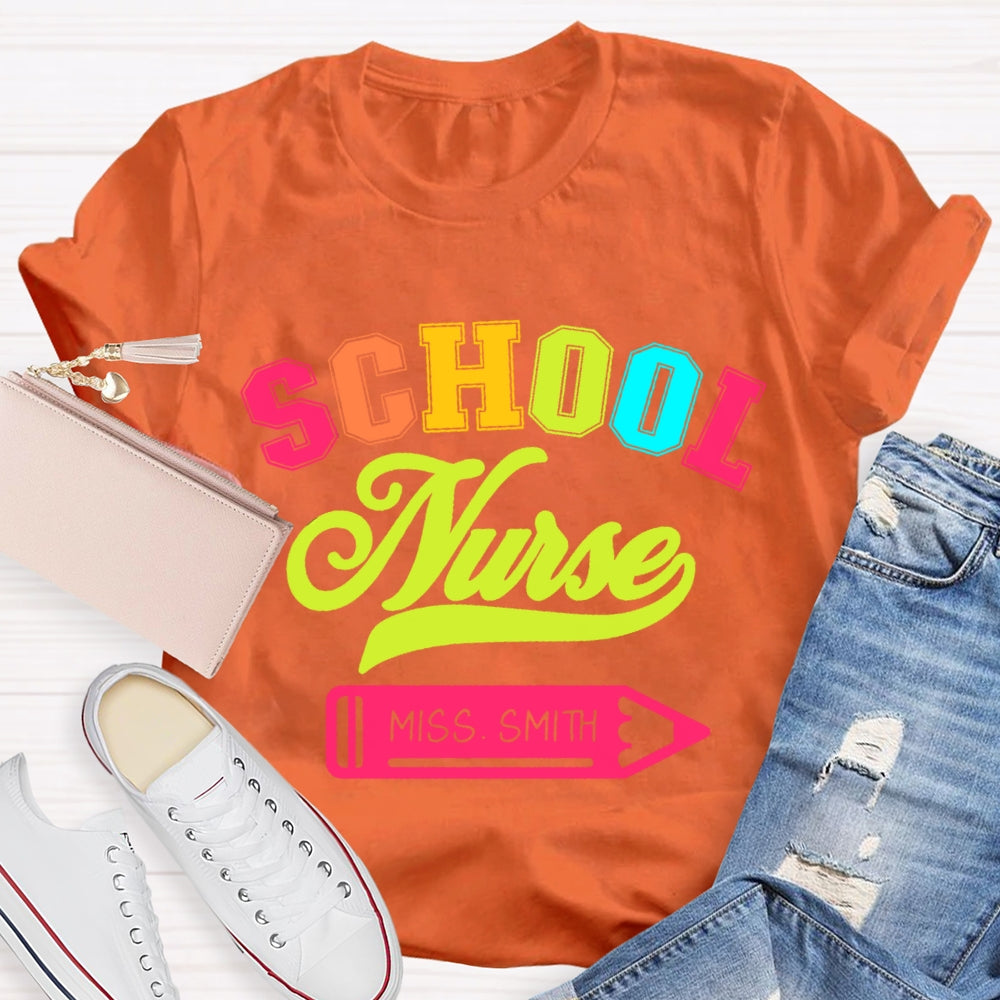 Personalized Name School Nurse Colorful Letter T-Shirt