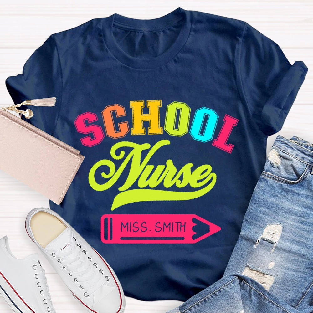 Personalized Name School Nurse Colorful Letter T-Shirt