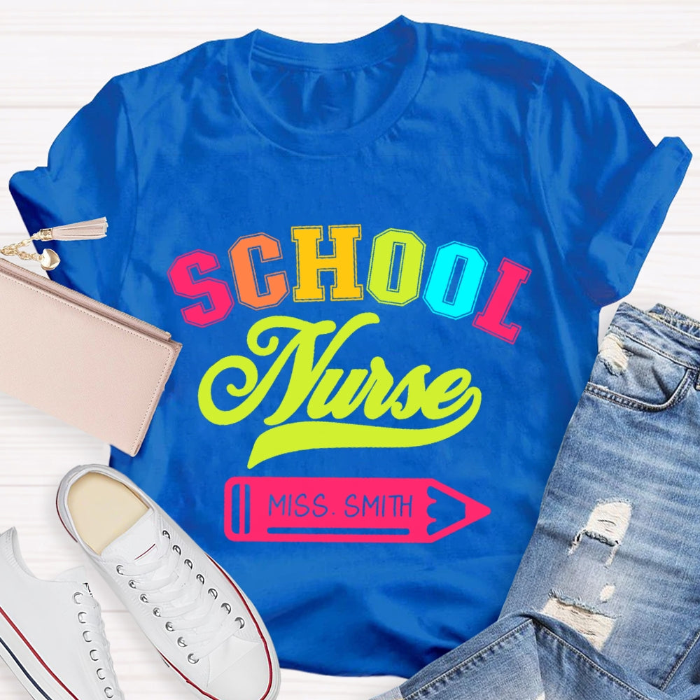 Personalized Name School Nurse Colorful Letter T-Shirt