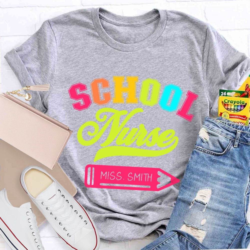 Personalized Name School Nurse Colorful Letter T-Shirt