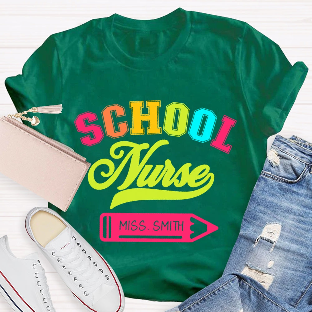 Personalized Name School Nurse Colorful Letter T-Shirt