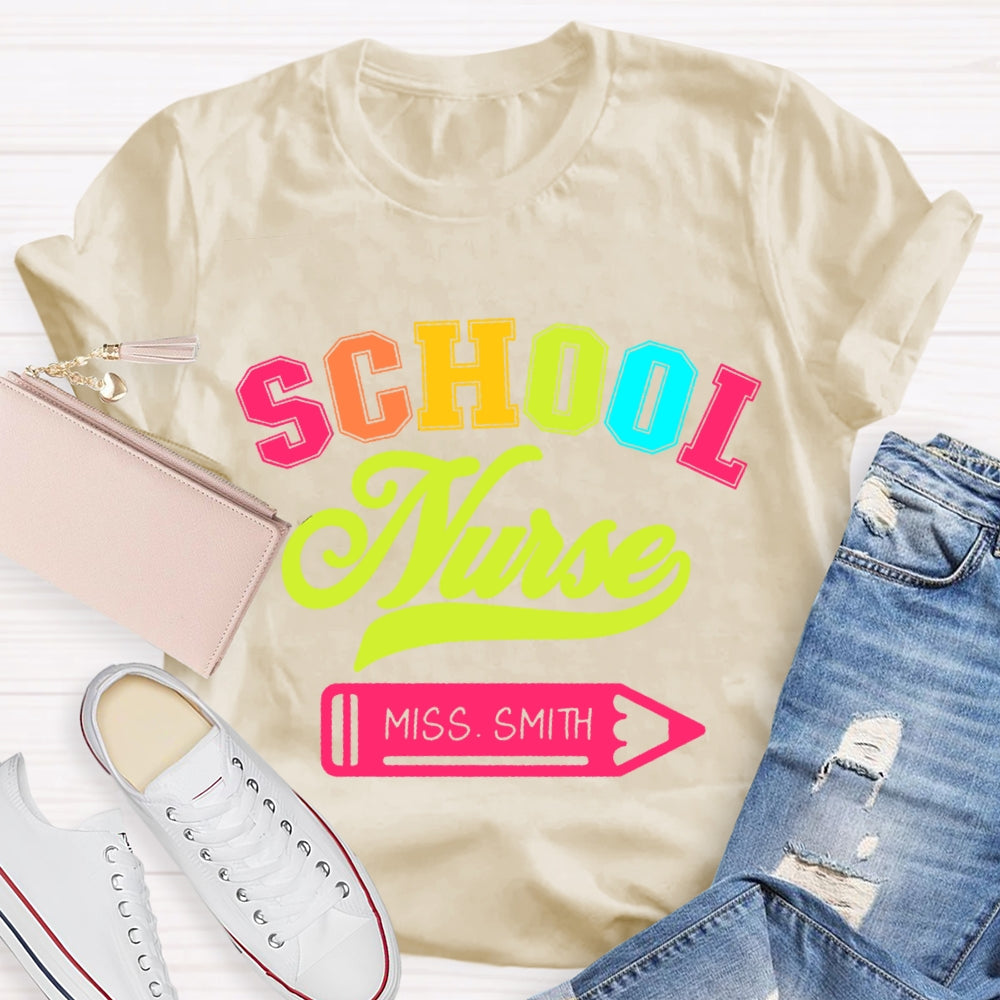 Personalized Name School Nurse Colorful Letter T-Shirt