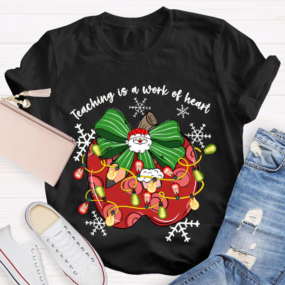 Teaching Is A Work Of Heart Bow Apples And Christmas Lights T-shirt
