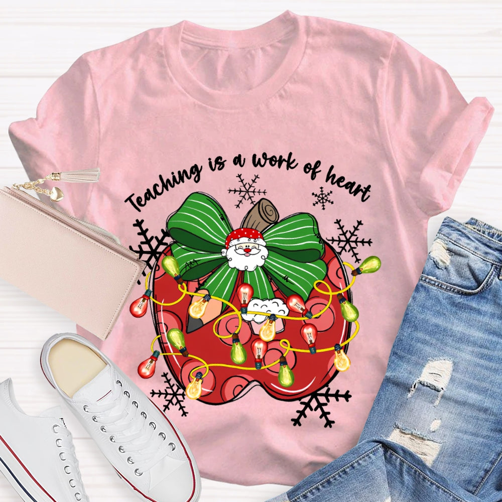 Teaching Is A Work Of Heart Bow Apples And Christmas Lights T-shirt