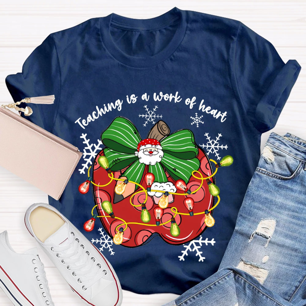 Teaching Is A Work Of Heart Bow Apples And Christmas Lights T-shirt
