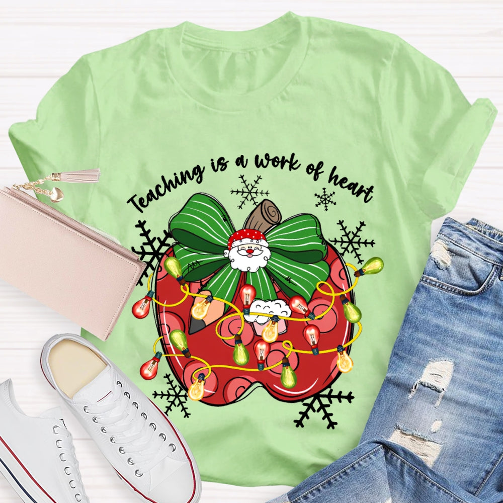Teaching Is A Work Of Heart Bow Apples And Christmas Lights T-shirt