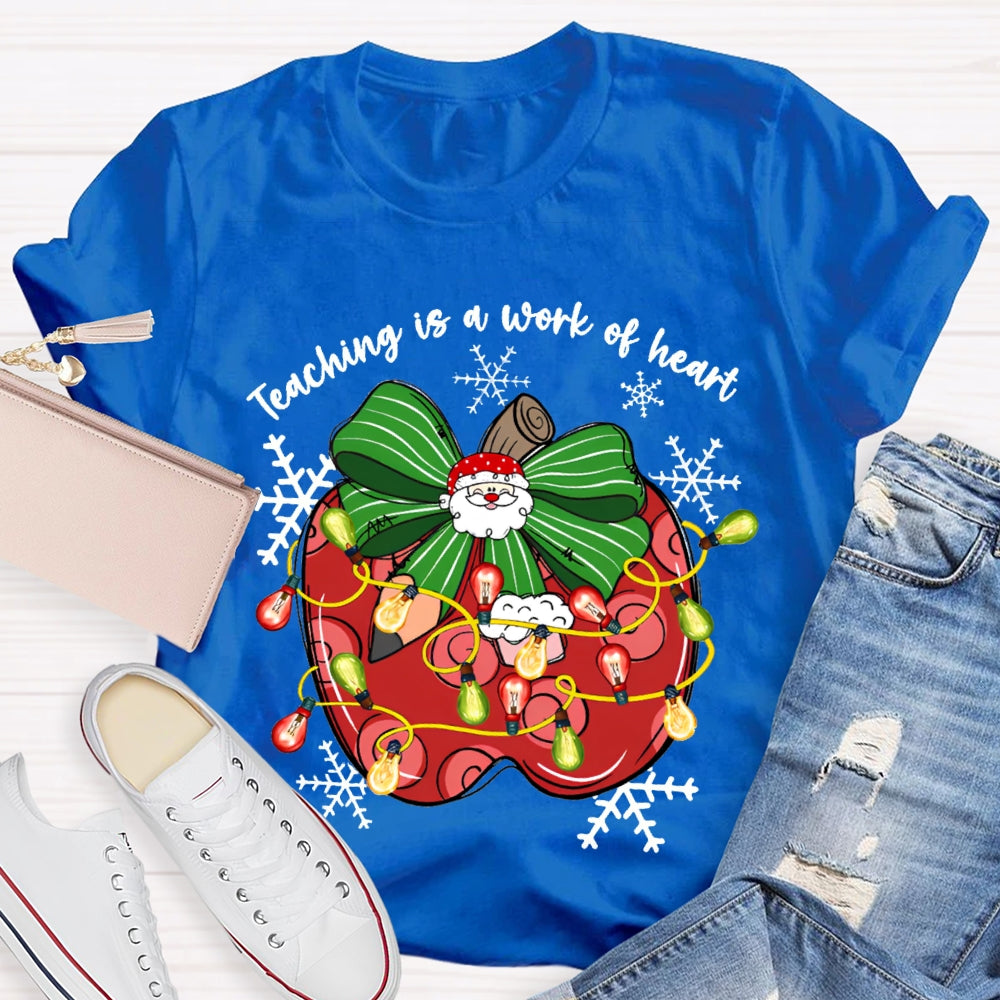 Teaching Is A Work Of Heart Bow Apples And Christmas Lights T-shirt