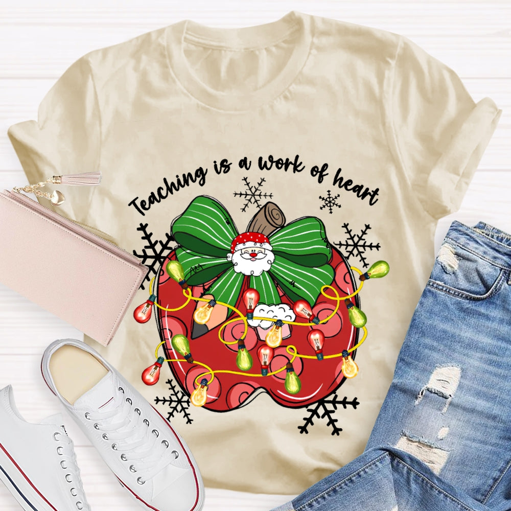 Teaching Is A Work Of Heart Bow Apples And Christmas Lights T-shirt