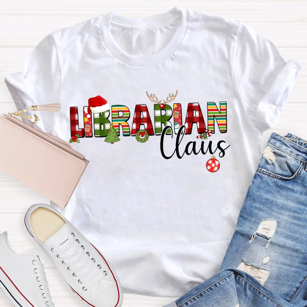 Librarian Daus Christmas Atmosphere Font Christmas T-shirt