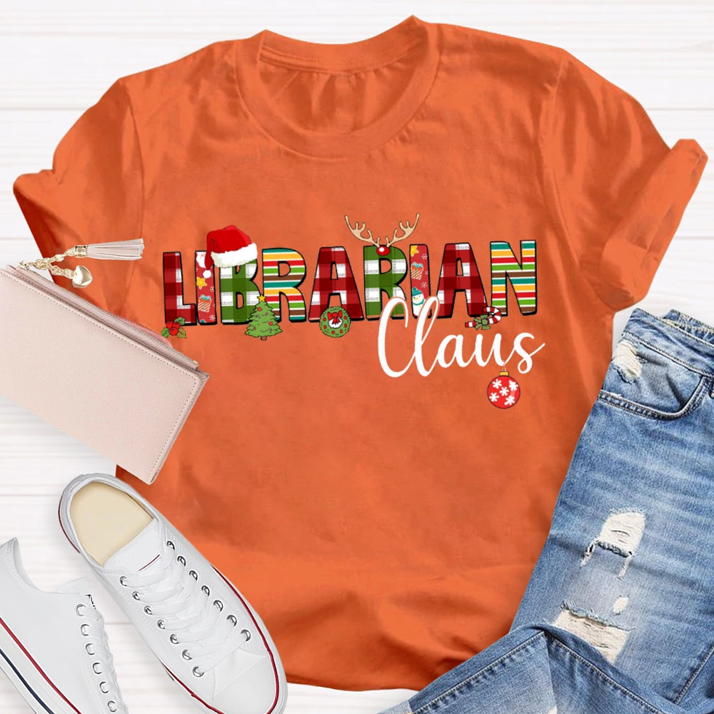 Librarian Daus Christmas Atmosphere Font Christmas T-shirt
