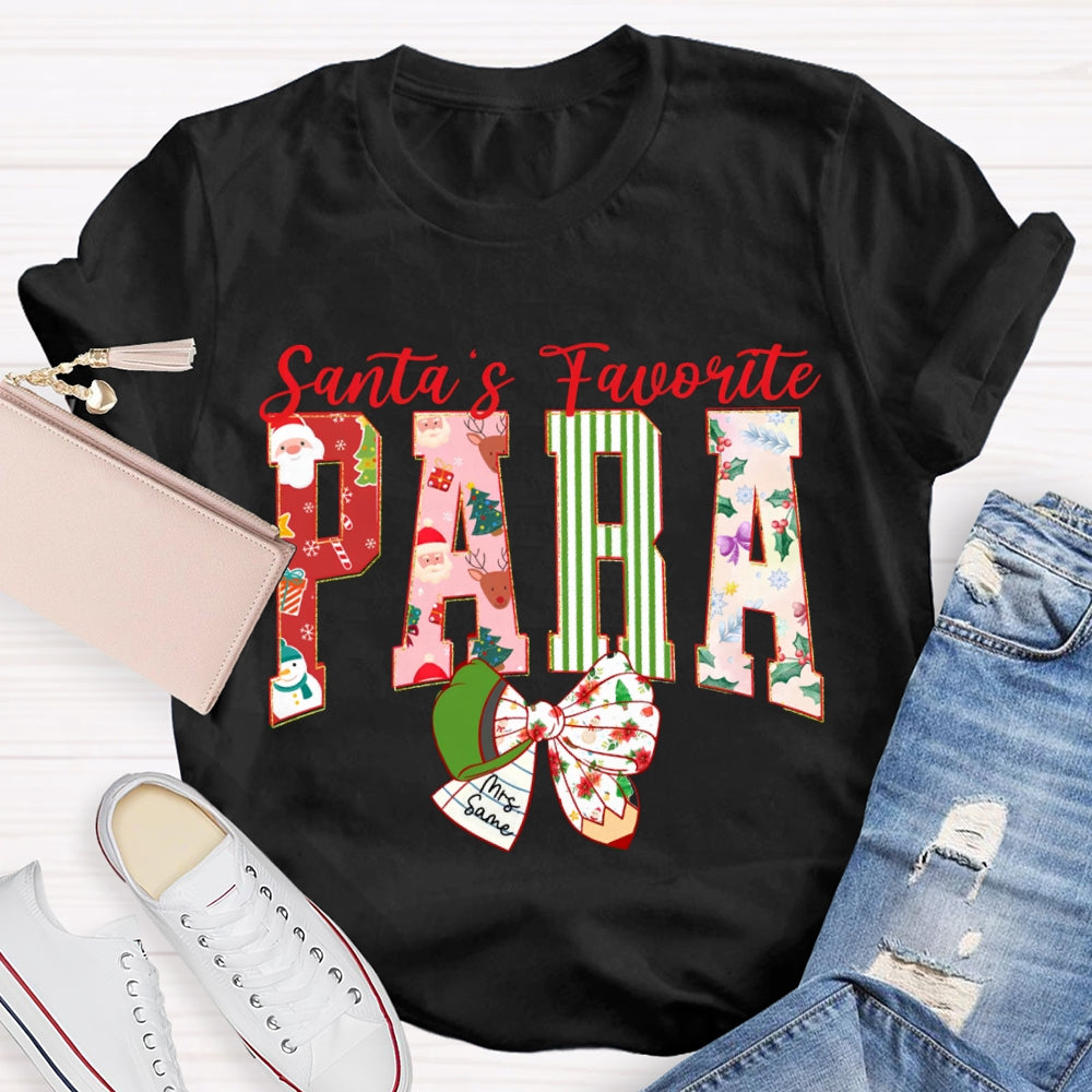 Personalized Name Santa'S Favorite Para Christmas T-shirt