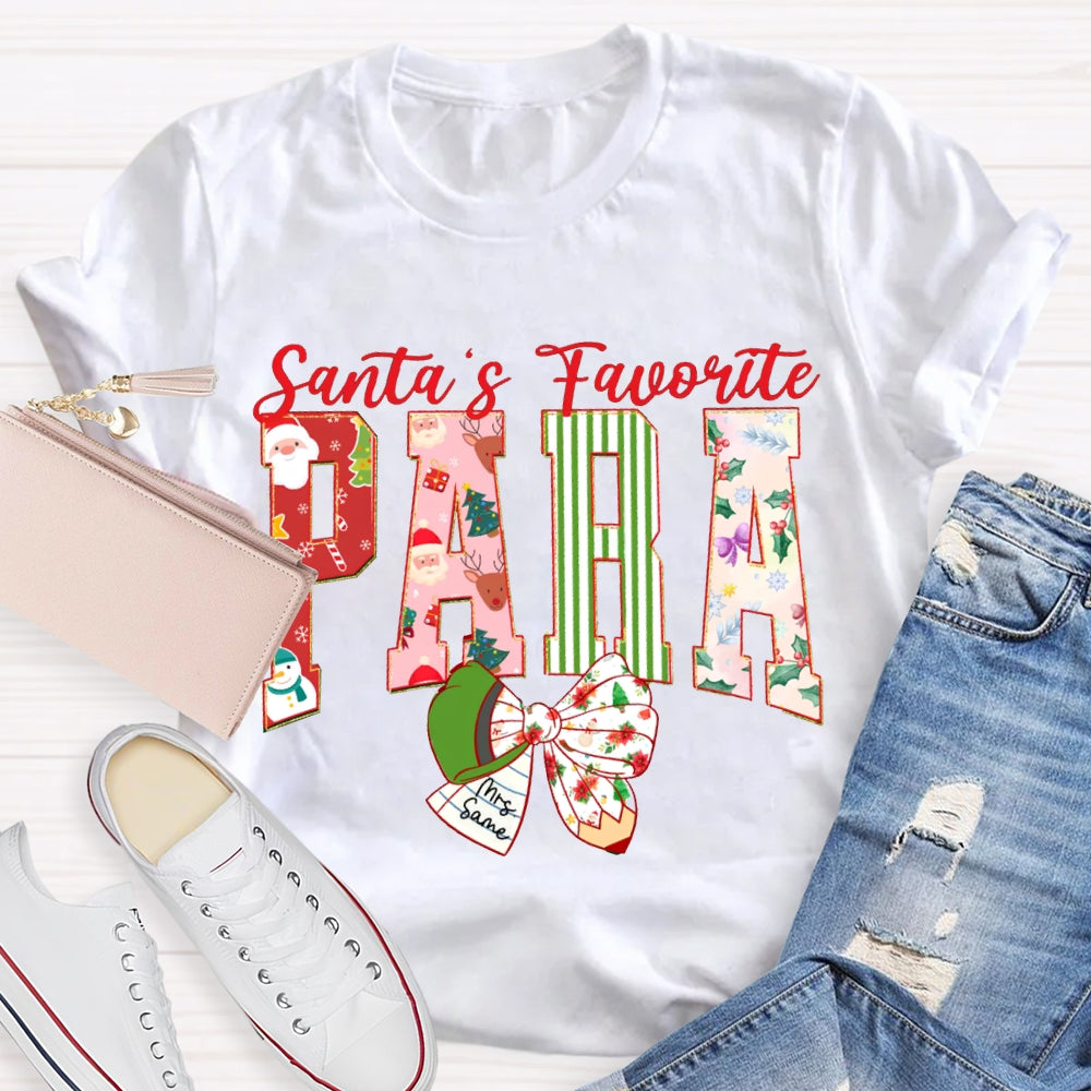 Personalized Name Santa'S Favorite Para Christmas T-shirt
