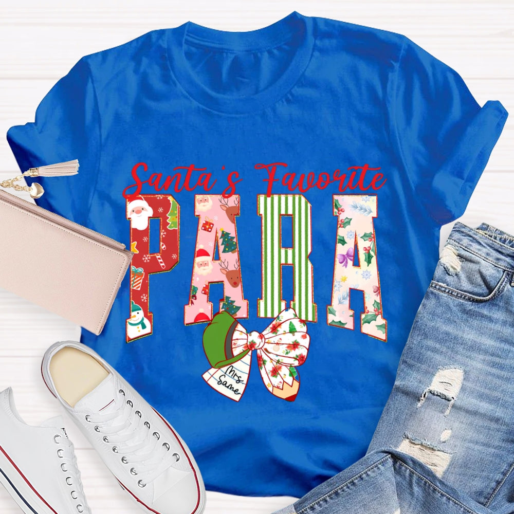 Personalized Name Santa'S Favorite Para Christmas T-shirt