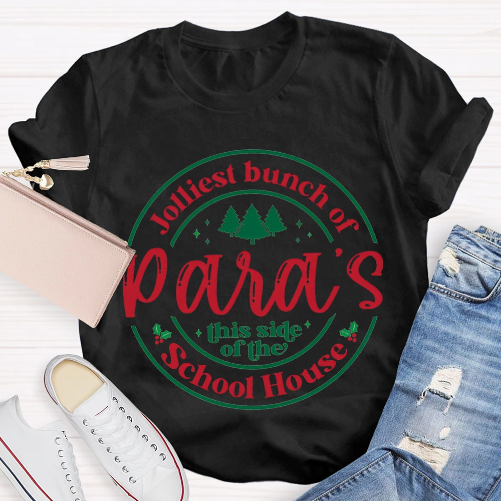 Jolliest Bunch Of Paras This Side Of The School House T-shirt
