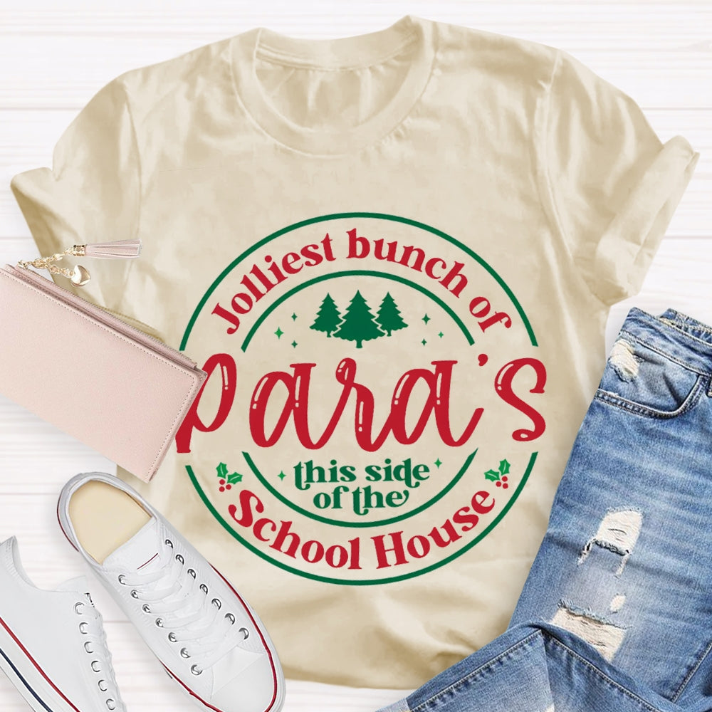 Jolliest Bunch Of Paras This Side Of The School House T-shirt