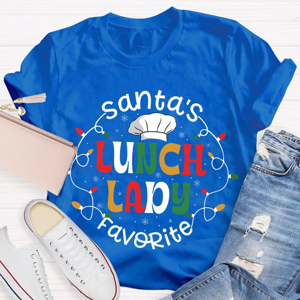 Santa'S Favorite Lunch Lady T-Shirt
