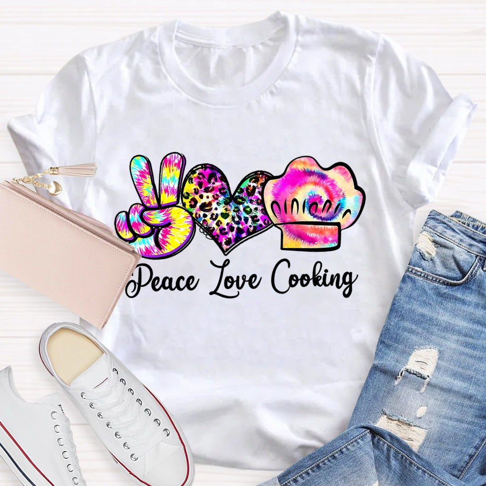 Peace Love Cooking T-Shirt