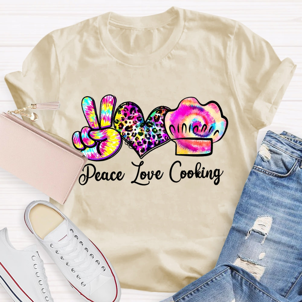 Peace Love Cooking T-Shirt