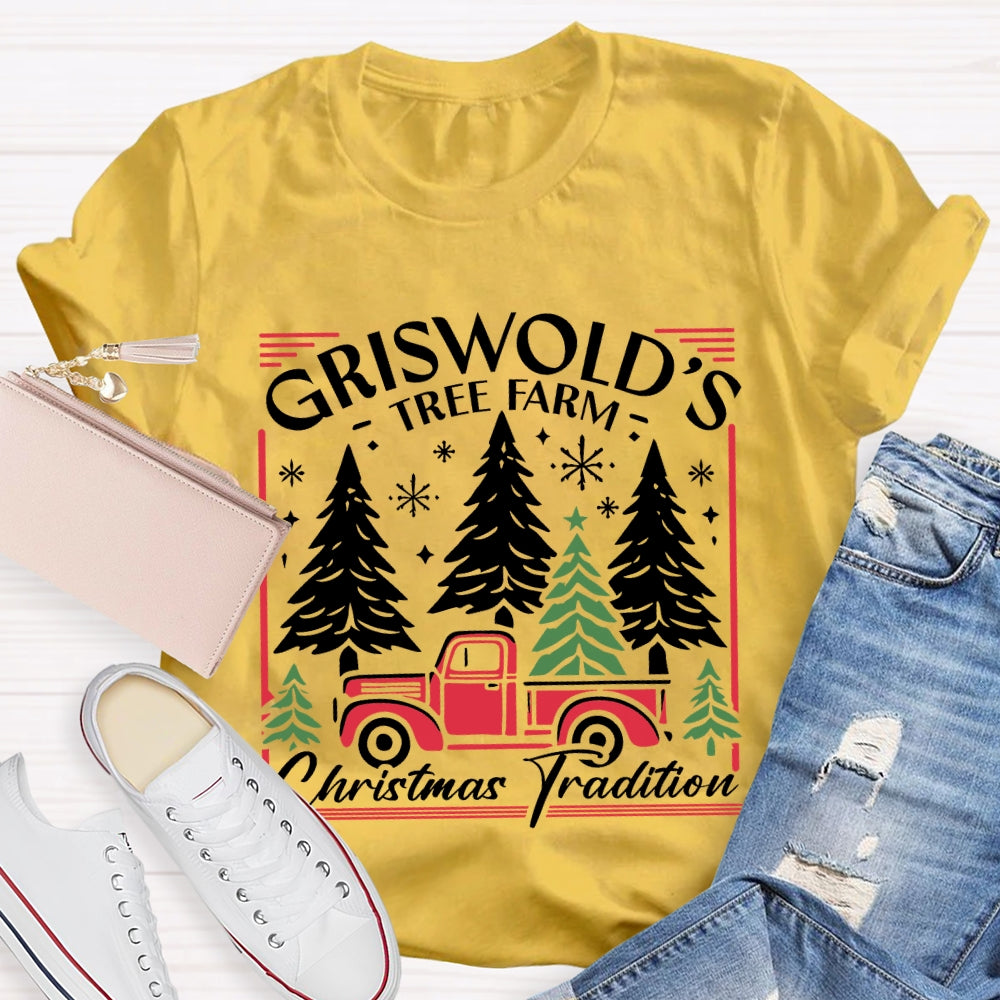 Griswold's Tree Farm Christmas Tradition T-shirt