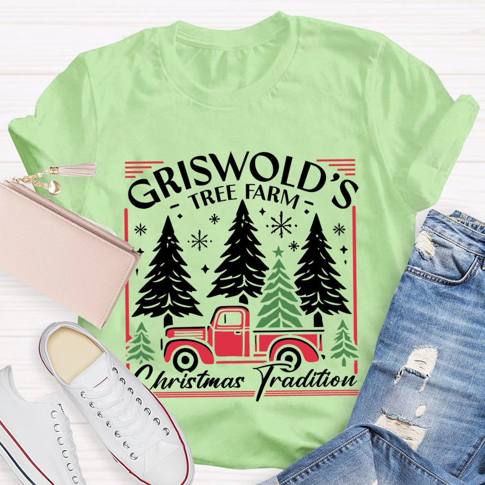 Griswold's Tree Farm Christmas Tradition T-shirt