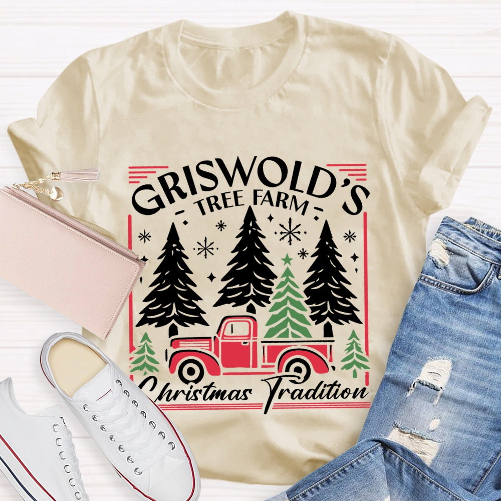 Griswold's Tree Farm Christmas Tradition T-shirt