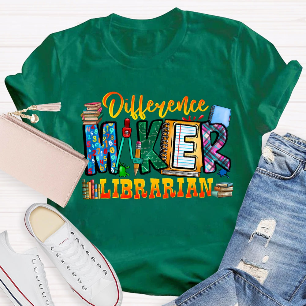 Difference Maker Librarian T-Shirt