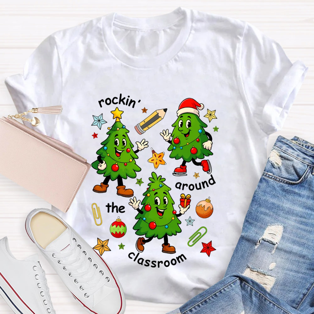 Rockin' Around The Classroom Christmas Tree T-Shirt