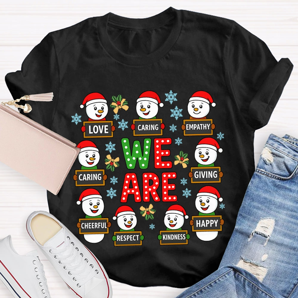 Christmas We Are Caring Love Kindness T-Shirt