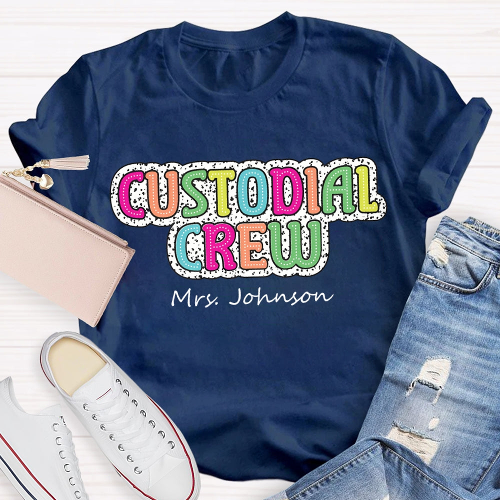 Personalized Name Custodian Crew Polka Dot Prints And Colorful Fonts T-shirt