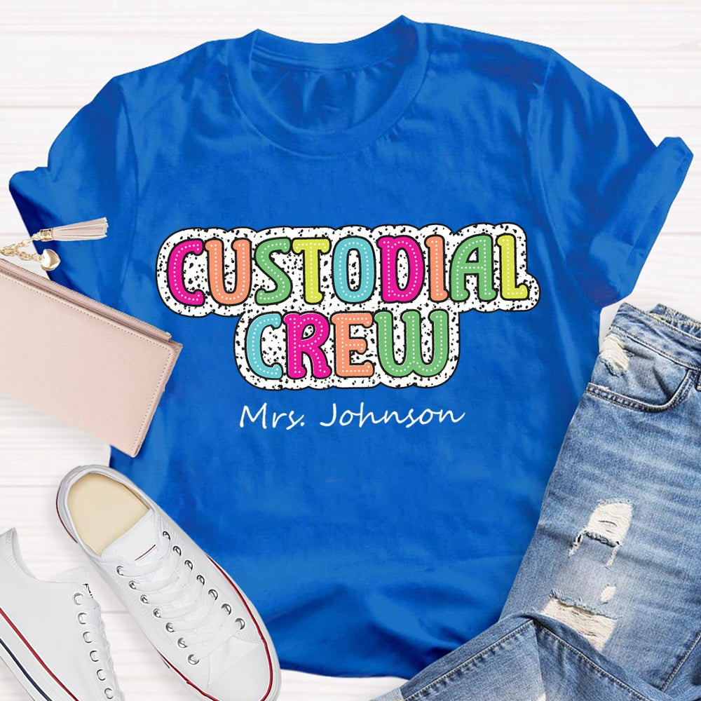 Personalized Name Custodian Crew Polka Dot Prints And Colorful Fonts T-shirt