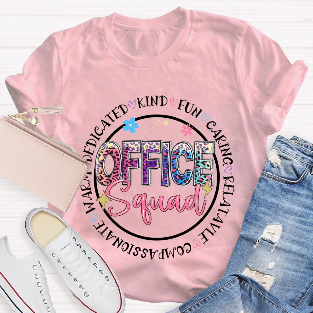 Office Squad Kind Funny Caring Relatable Compassionate T-shirt