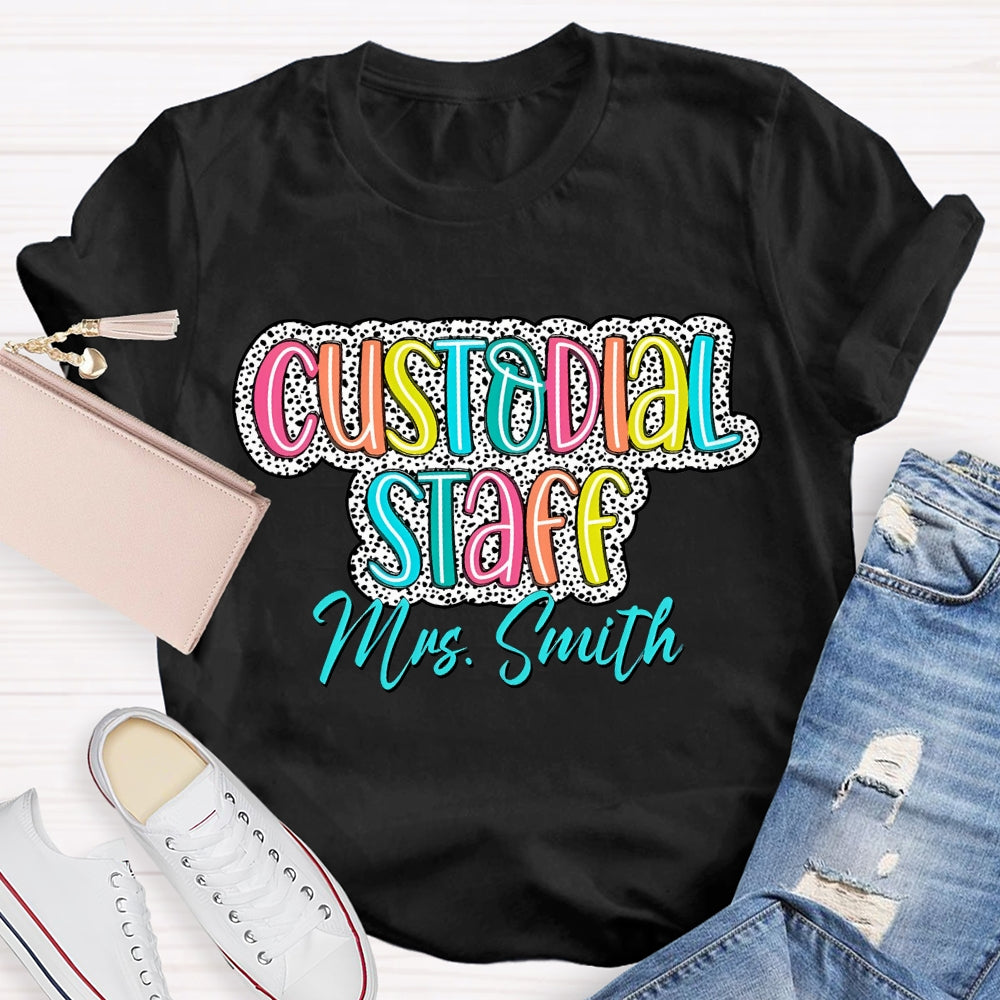 Personalized Name Custodian Staff Color Fonts T-shirt