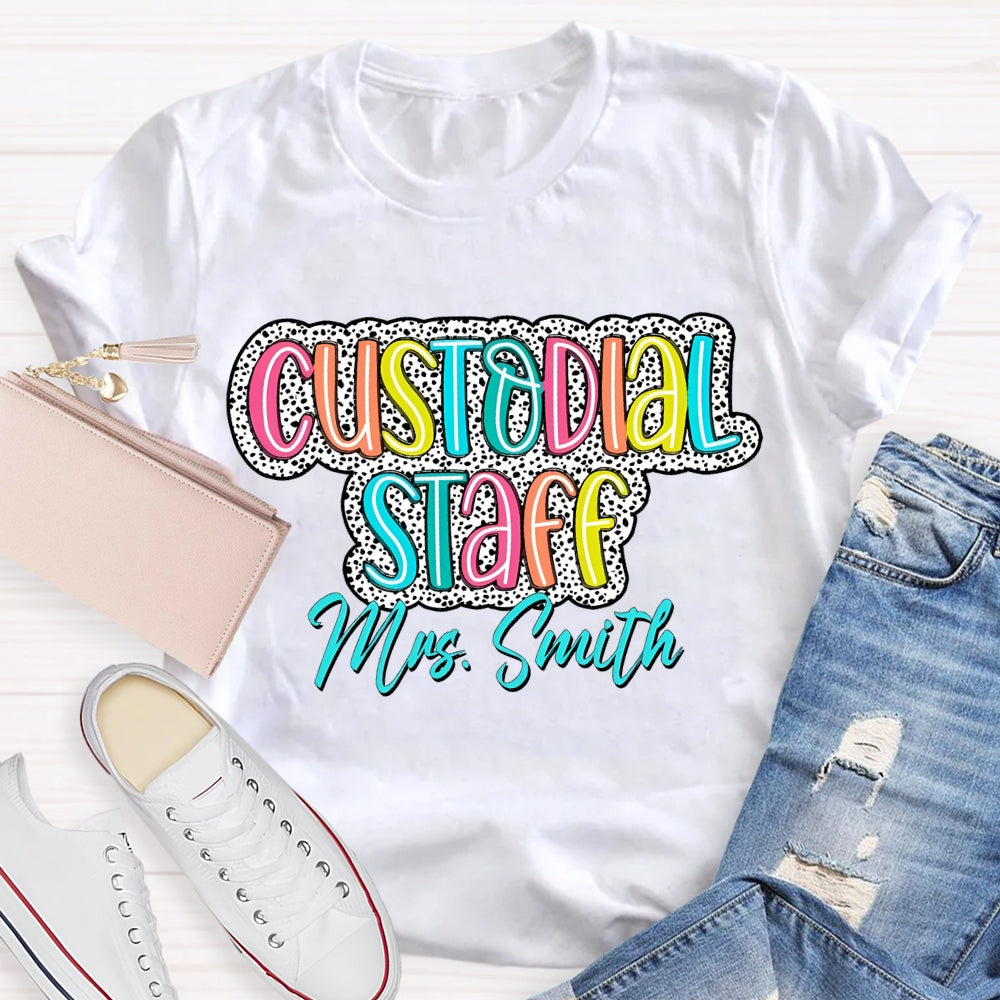 Personalized Name Custodian Staff Color Fonts T-shirt