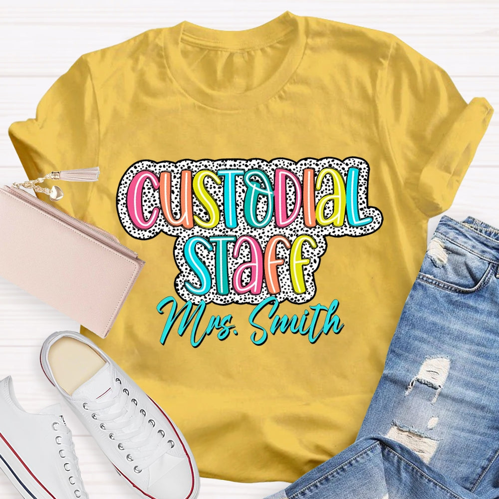 Personalized Name Custodian Staff Color Fonts T-shirt