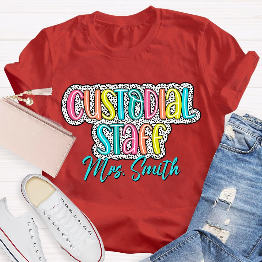 Personalized Name Custodian Staff Color Fonts T-shirt