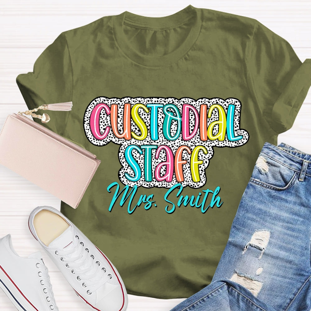 Personalized Name Custodian Staff Color Fonts T-shirt