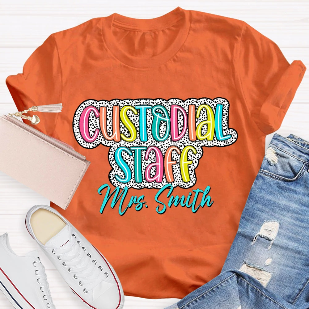 Personalized Name Custodian Staff Color Fonts T-shirt