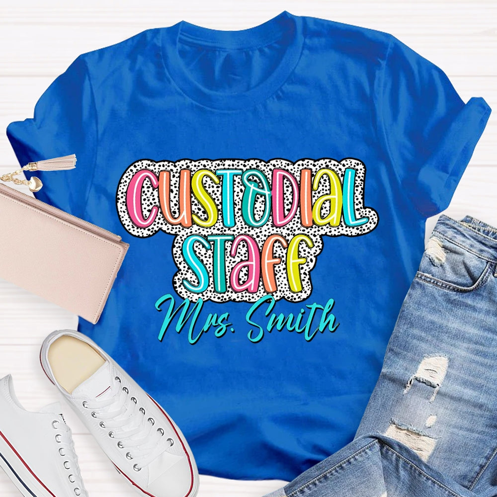 Personalized Name Custodian Staff Color Fonts T-shirt