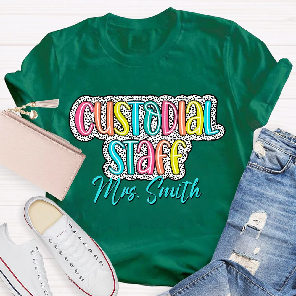 Personalized Name Custodian Staff Color Fonts T-shirt