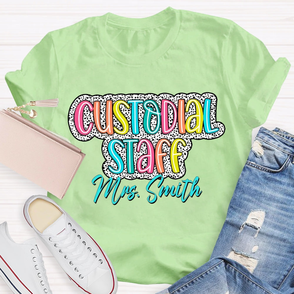 Personalized Name Custodian Staff Color Fonts T-shirt