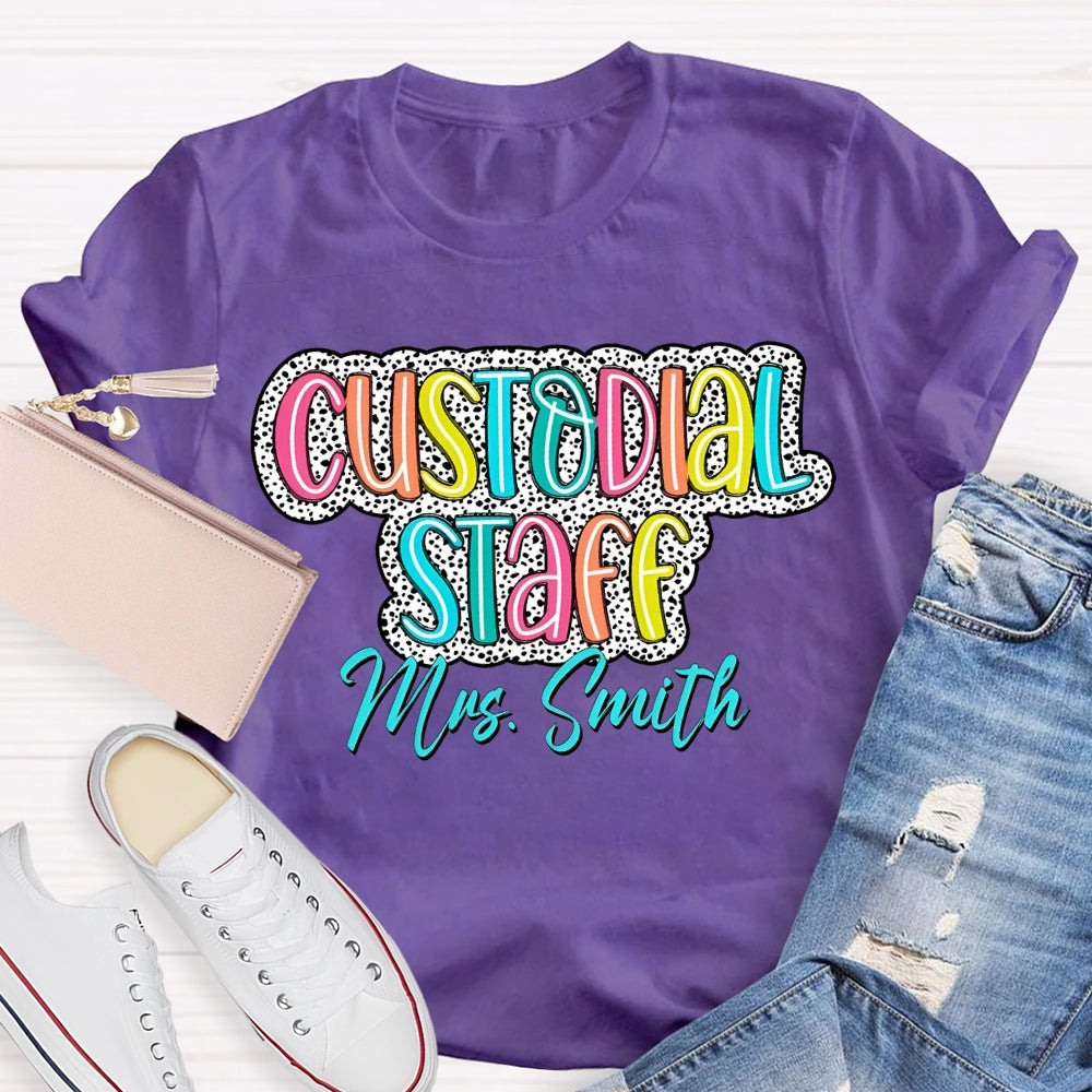 Personalized Name Custodian Staff Color Fonts T-shirt