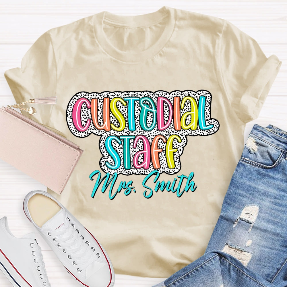 Personalized Name Custodian Staff Color Fonts T-shirt