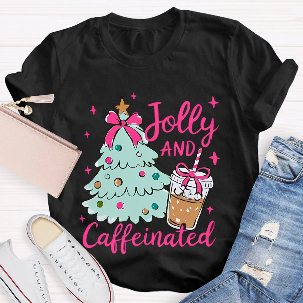 Jolly And Caffeinated Christmas Tree And Coffee Christmas T-shirt