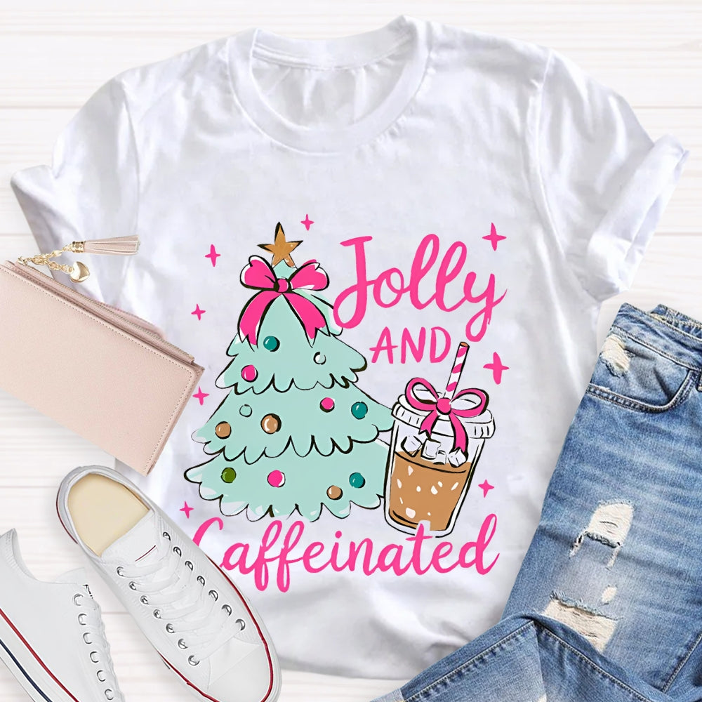 Jolly And Caffeinated Christmas Tree And Coffee Christmas T-shirt